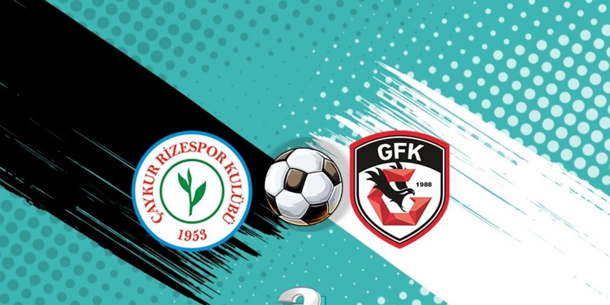 Çaykur Rizespor-Gaziantep FK maçı: Canlı yayın, saat ve muhtemel 11’ler!