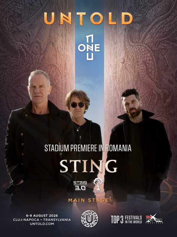 Cluj: Sting va urca pe scena UNTOLD 2026, o legendă în festival!