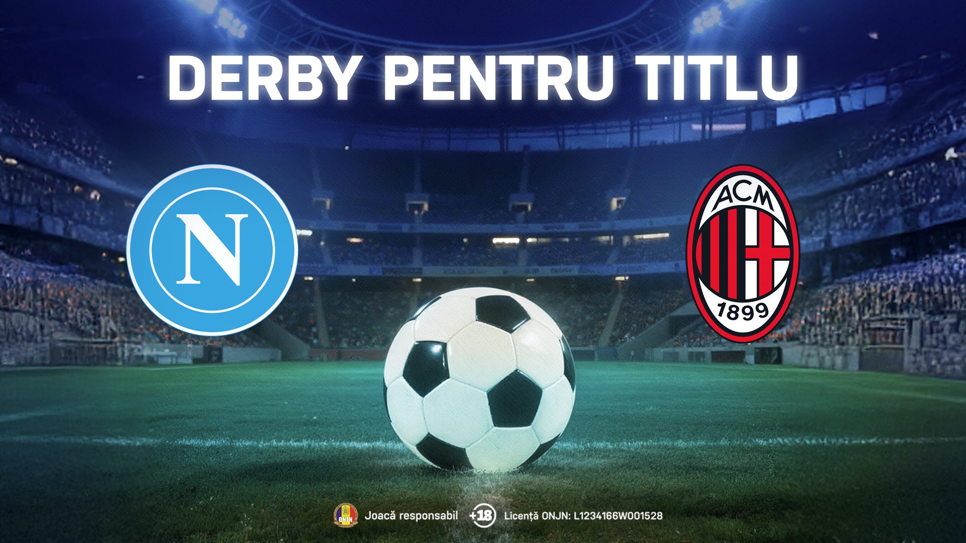 Napoli versus AC Milan, duel decisiv în cursa pentru titlu