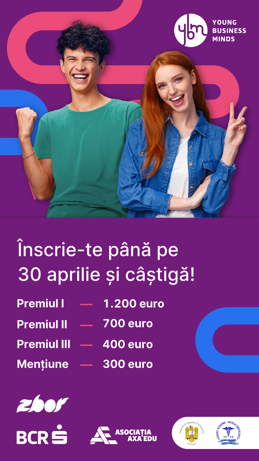 BCR, Axa Edu și Colegiul Economic „Nicolae Kretzulescu” lansează ediția 2026 a Young Business Minds Banca Comercială Română (BCR), Asociația Axa Edu și Colegiul Economic „Nicolae Kretzulescu” anunță deschiderea înscrierilor pentru ediția 2026 a competiției Young Business Minds