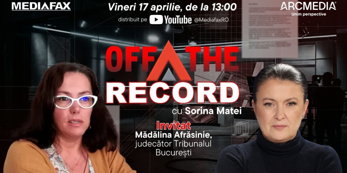 Mădălina Afrăsinie, judecător București, despre dosarele grele: OFF The Record