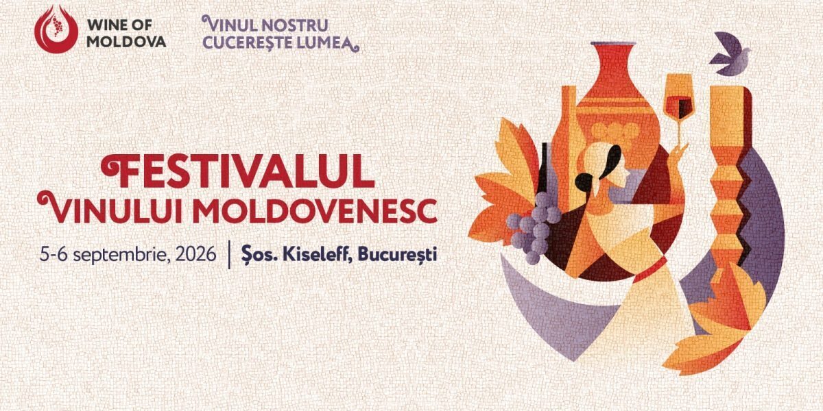Crame de top internațional la București, la Festivalul Vinului Moldovenesc